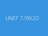 UNEF 7/8X20 